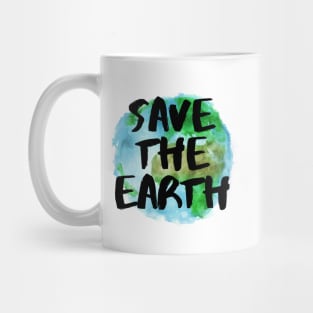 SAVE THE EARTH - environmental Mug